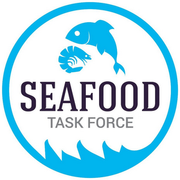 SEAFOOD TASK FORCE