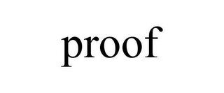 PROOF