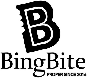 B BINGBITE PROPER SINCE 2016