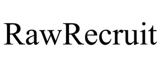 RAWRECRUIT