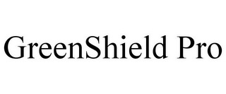 GREENSHIELD PRO