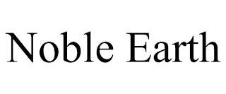 NOBLE EARTH