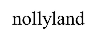 NOLLYLAND