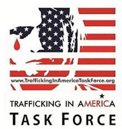 TRAFFICKING IN AMERICA TASK FORCE