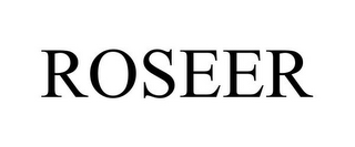 ROSEER
