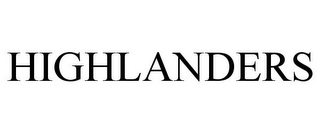 HIGHLANDERS