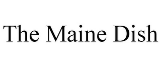 THE MAINE DISH