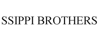 SSIPPI BROTHERS