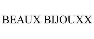 BEAUX BIJOUXX