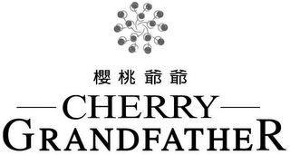 CHERRY GRANDFATHER