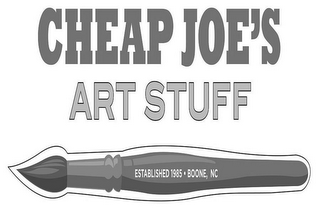 CHEAP JOE'S ART STUFF ESTABLISHED 1985 BOONE, NC