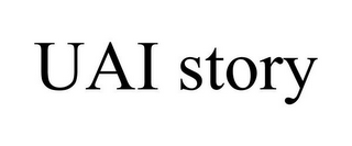 UAI STORY