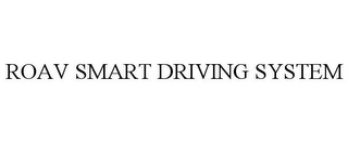 ROAV SMART DRIVING SYSTEM