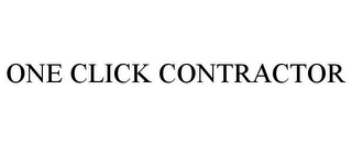 ONE CLICK CONTRACTOR