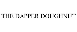 THE DAPPER DOUGHNUT