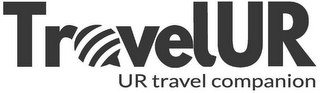 TRAVELUR UR TRAVEL COMPANION