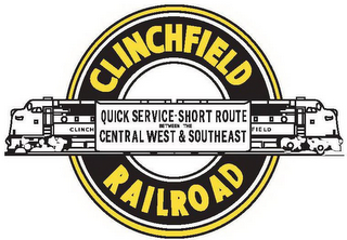 CLINCHFIELD RAILROAD QUICK SERVICE SHORT ROUTE BETWEEN THE CENTRAL WEST & SOUTHEAST CLINCH FIELD