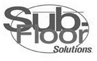 SUB-FLOOR SOLUTIONS