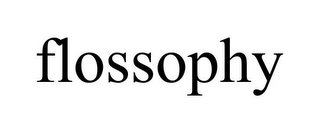 FLOSSOPHY