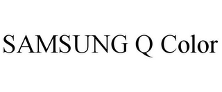 SAMSUNG Q COLOR