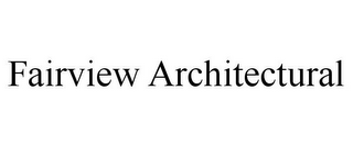 FAIRVIEW ARCHITECTURAL