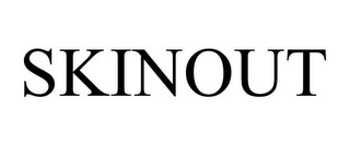 SKINOUT