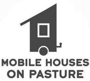 MOBILE HOUSES ON PASTURE