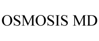 OSMOSIS MD