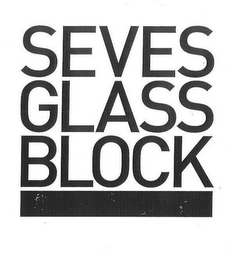 SEVES GLASS BLOCK