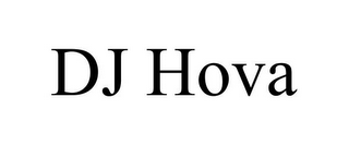 DJ HOVA