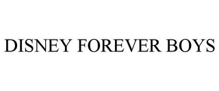DISNEY FOREVER BOYS