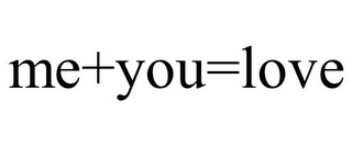 ME+YOU=LOVE