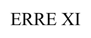 ERRE XI