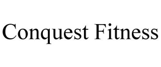 CONQUEST FITNESS