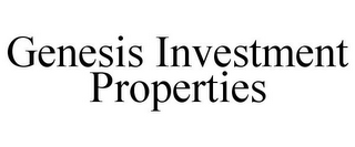 GENESIS INVESTMENT PROPERTIES