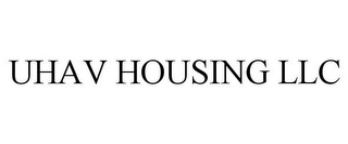 UHAV HOUSING LLC