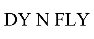 DY N FLY