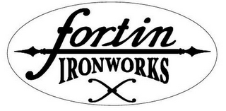 FORTIN IRONWORKS X