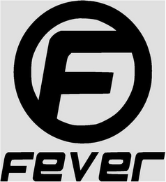 FEVER F