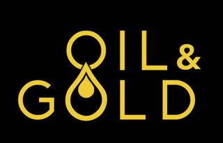 OIL & GOLD