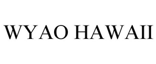 WYAO HAWAII