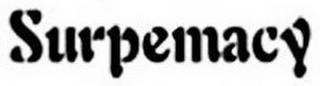 SURPEMACY