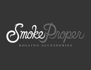 SMOKE PROPER ROLLING ACCESSORIES