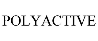 POLYACTIVE