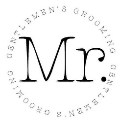 MR. GENTLEMEN'S GROOMING GENTLEMEN'S GROOMING