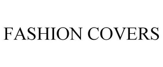 FASHION COVERS