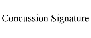 CONCUSSION SIGNATURE