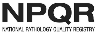 NPQR NATIONAL PATHOLOGY QUALITY REGISTRY