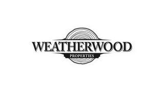 WEATHERWOOD PROPERTIES