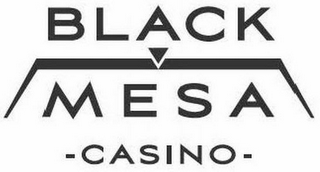 BLACK MESA - CASINO -